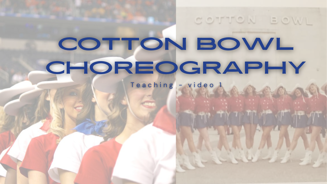 Click the above link to access Cotton Bowl Classic Choreography Video 1